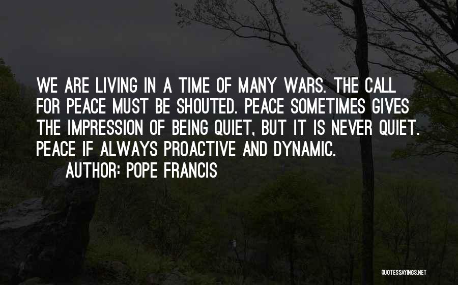 Call For Peace Quotes By Pope Francis