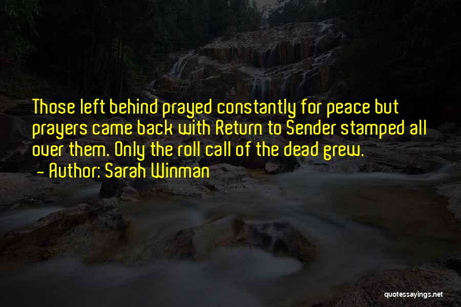 Call For Peace Quotes By Sarah Winman