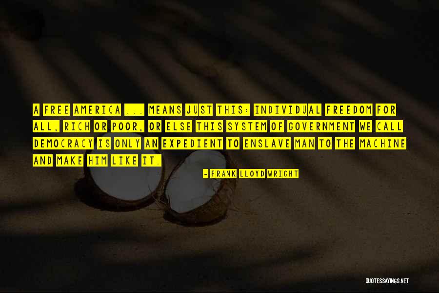Call Free Quotes By Frank Lloyd Wright Call Free Quotes By Frank Lloyd Wright