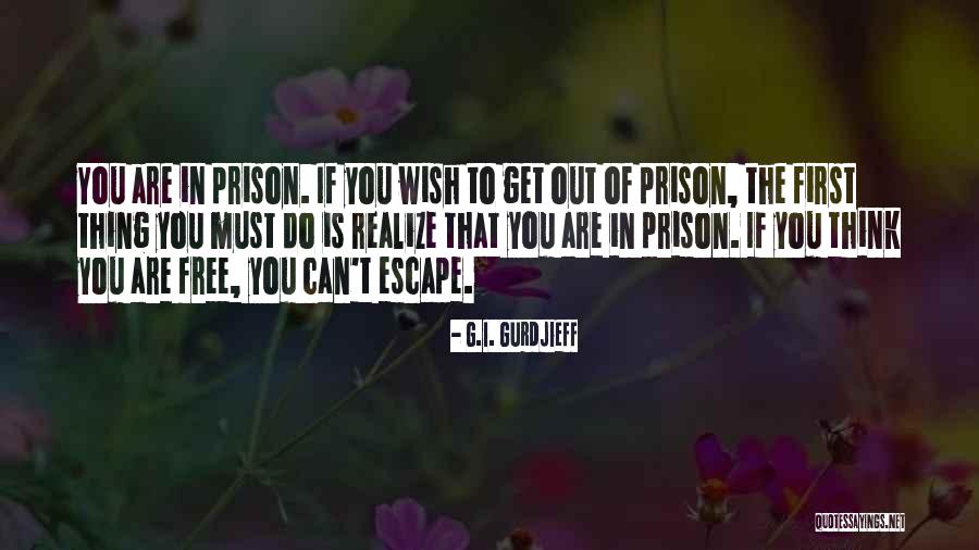 Call Free Quotes By G.I. Gurdjieff Call Free Quotes By G.I. Gurdjieff