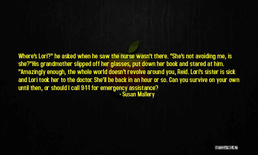 Call In Sick Quotes By Susan Mallery Call In Sick Quotes By Susan Mallery