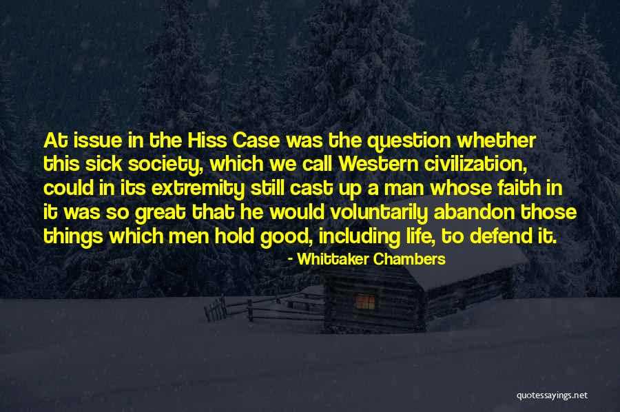 Call In Sick Quotes By Whittaker Chambers Call In Sick Quotes By Whittaker Chambers