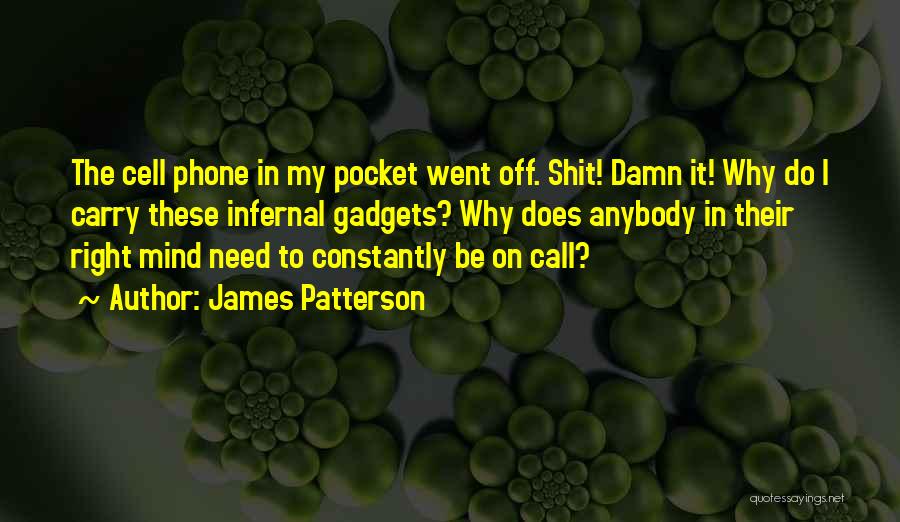 Call It Off Quotes By James Patterson