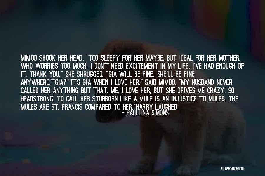 Call Me Crazy But Quotes By Paullina Simons Call Me Crazy But Quotes By Paullina Simons
