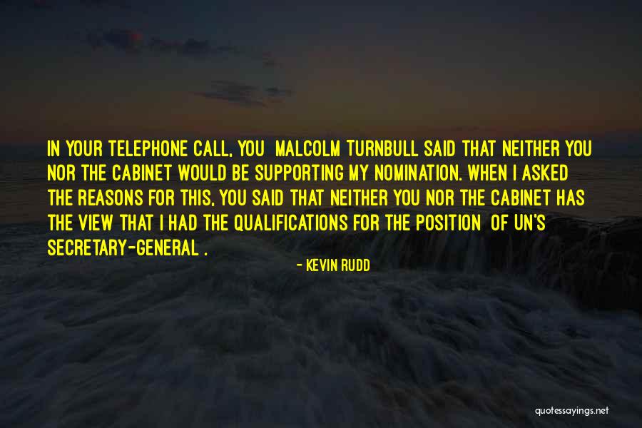 Call Me Kevin Quotes By Kevin Rudd Call Me Kevin Quotes By Kevin Rudd