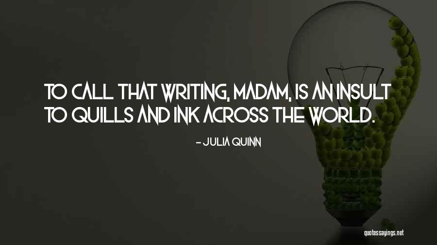 Call Me Madam Quotes By Julia Quinn Call Me Madam Quotes By Julia Quinn