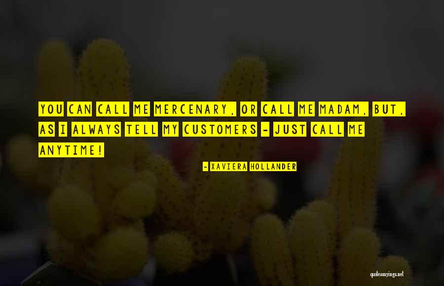 Call Me Madam Quotes By Xaviera Hollander Call Me Madam Quotes By Xaviera Hollander