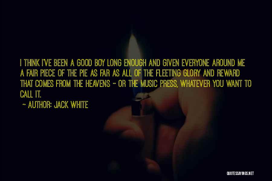 Call Me Whatever Quotes By Jack White