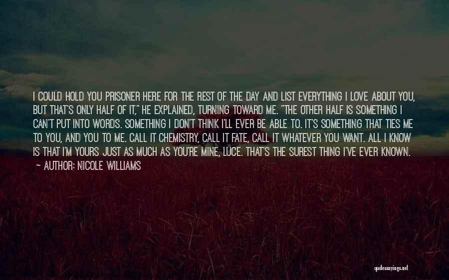 Call Me Whatever You Want Quotes By Nicole Williams