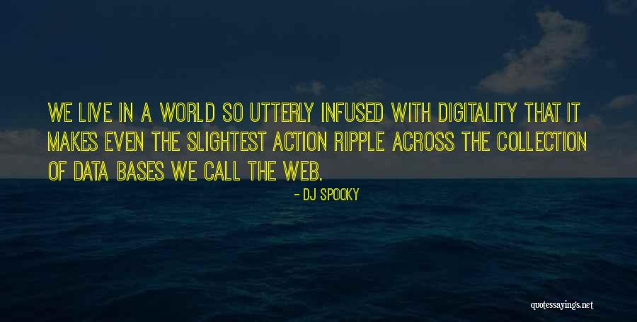 Call Of Action Quotes By DJ Spooky