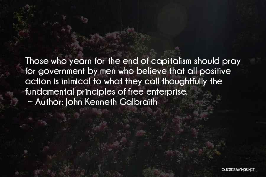 Call Of Action Quotes By John Kenneth Galbraith