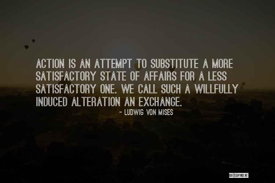 Call Of Action Quotes By Ludwig Von Mises