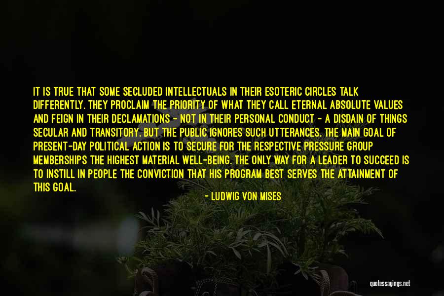 Call Of Action Quotes By Ludwig Von Mises