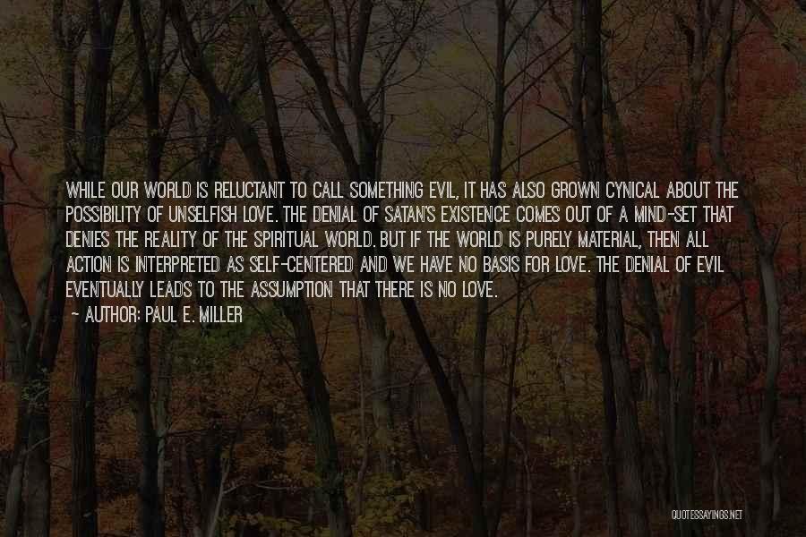 Call Of Action Quotes By Paul E. Miller