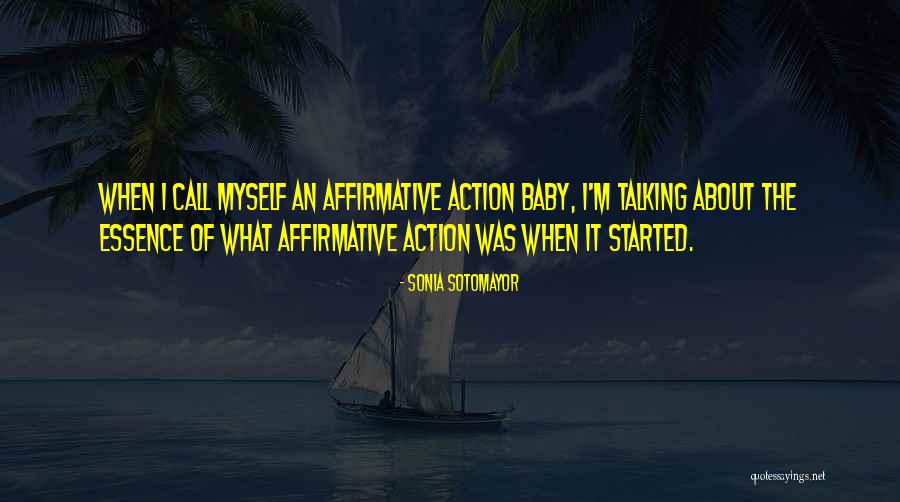 Call Of Action Quotes By Sonia Sotomayor