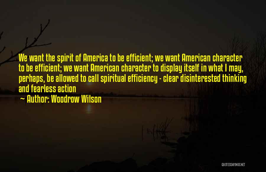Call Of Action Quotes By Woodrow Wilson