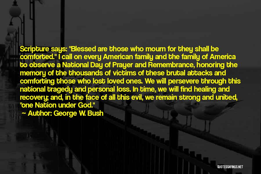 Call Of God Quotes By George W. Bush