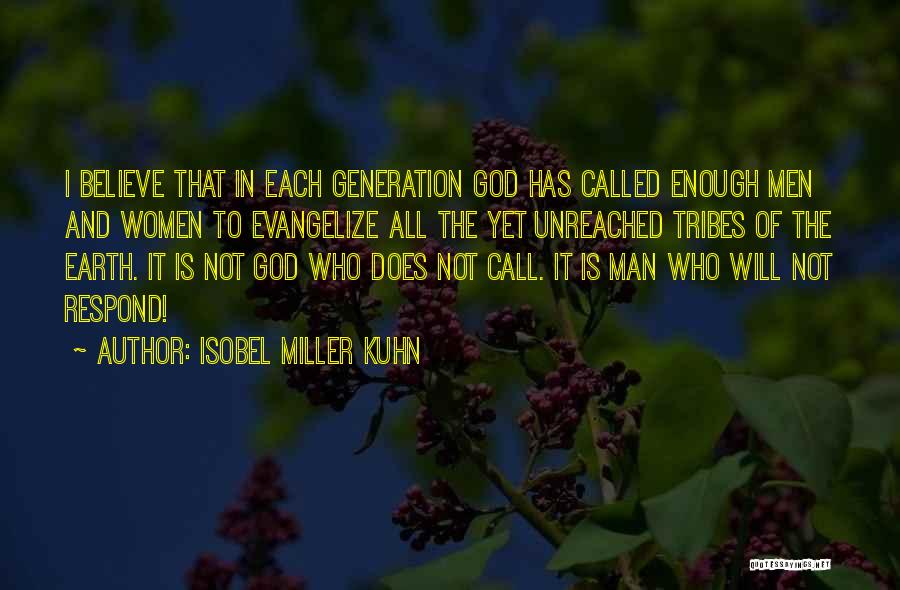 Call Of God Quotes By Isobel Miller Kuhn