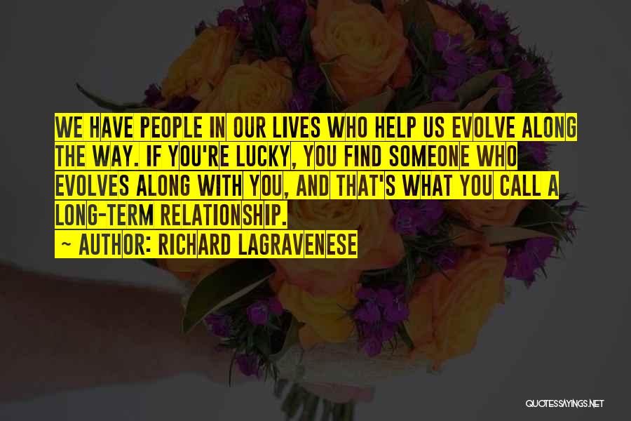 Call Off Relationship Quotes By Richard LaGravenese