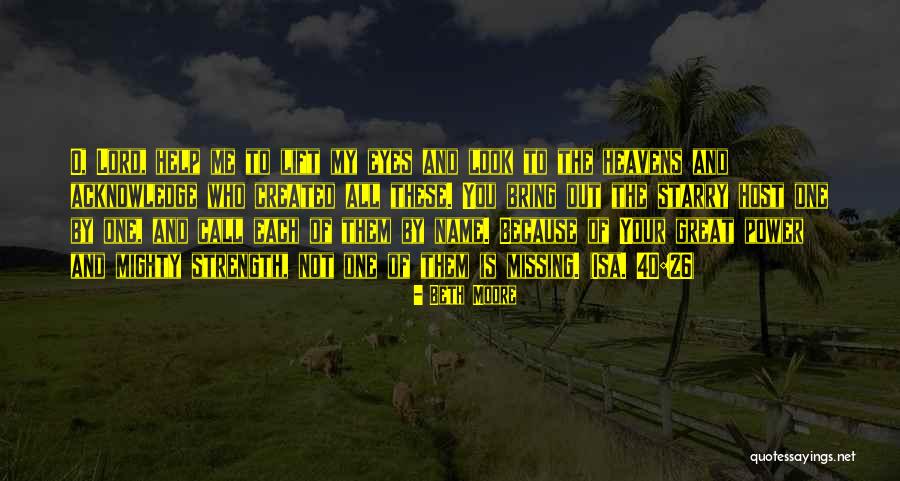 Call Out My Name Quotes By Beth Moore Call Out My Name Quotes By Beth Moore