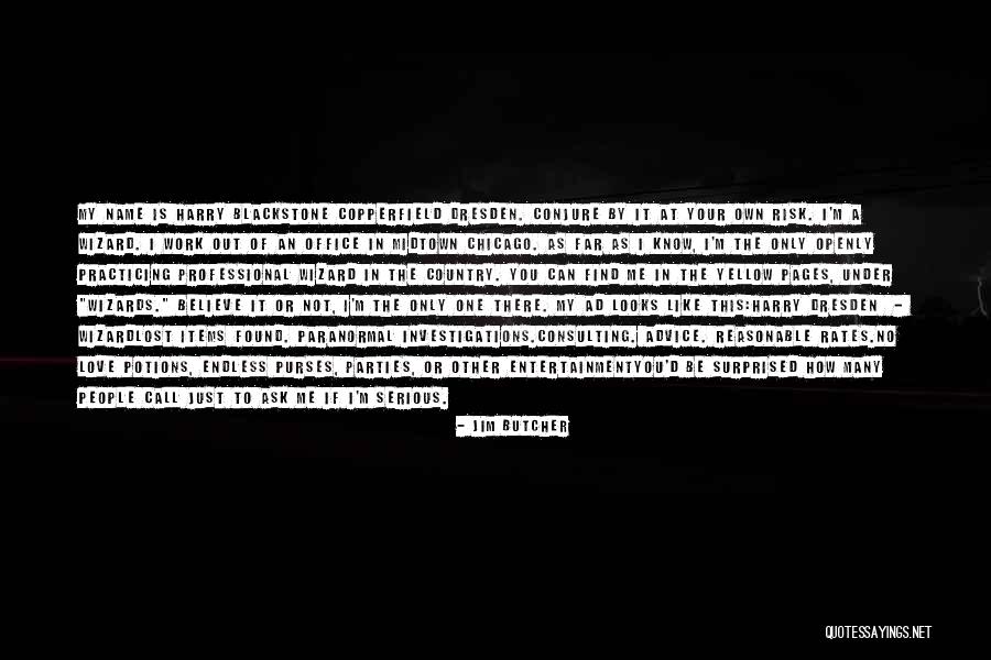 Call Out My Name Quotes By Jim Butcher Call Out My Name Quotes By Jim Butcher