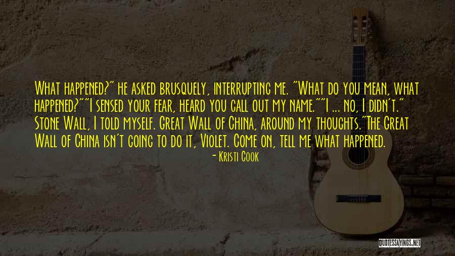 Call Out My Name Quotes By Kristi Cook Call Out My Name Quotes By Kristi Cook