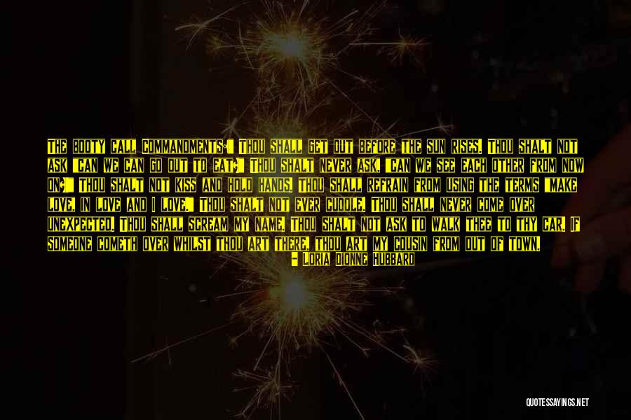 Call Out My Name Quotes By Loria Dionne Hubbard Call Out My Name Quotes By Loria Dionne Hubbard