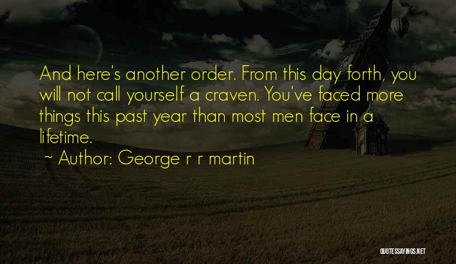 Call Quotes By George R R Martin