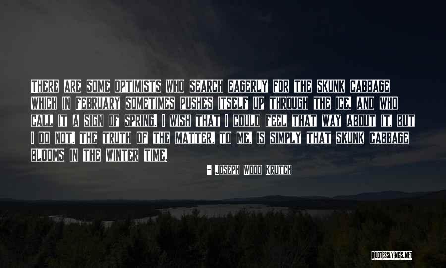 Call Sign Quotes By Joseph Wood Krutch Call Sign Quotes By Joseph Wood Krutch