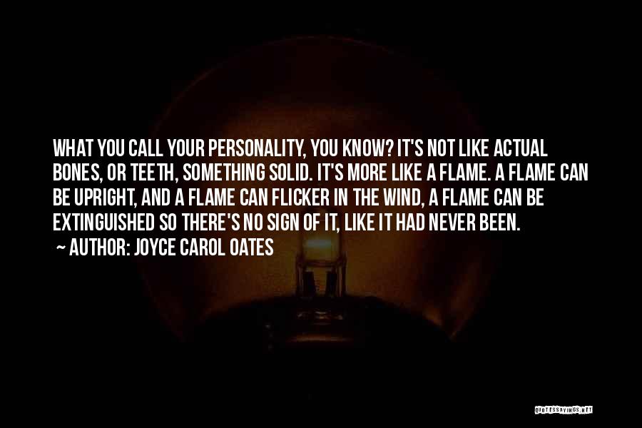 Call Sign Quotes By Joyce Carol Oates