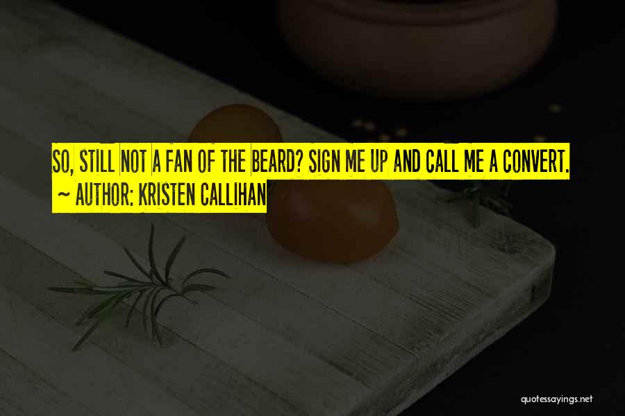 Call Sign Quotes By Kristen Callihan