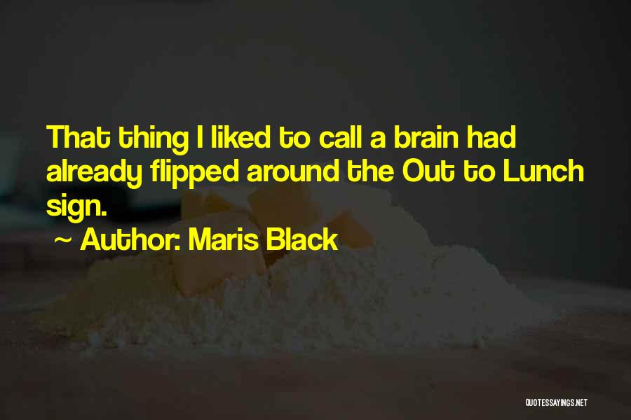 Call Sign Quotes By Maris Black