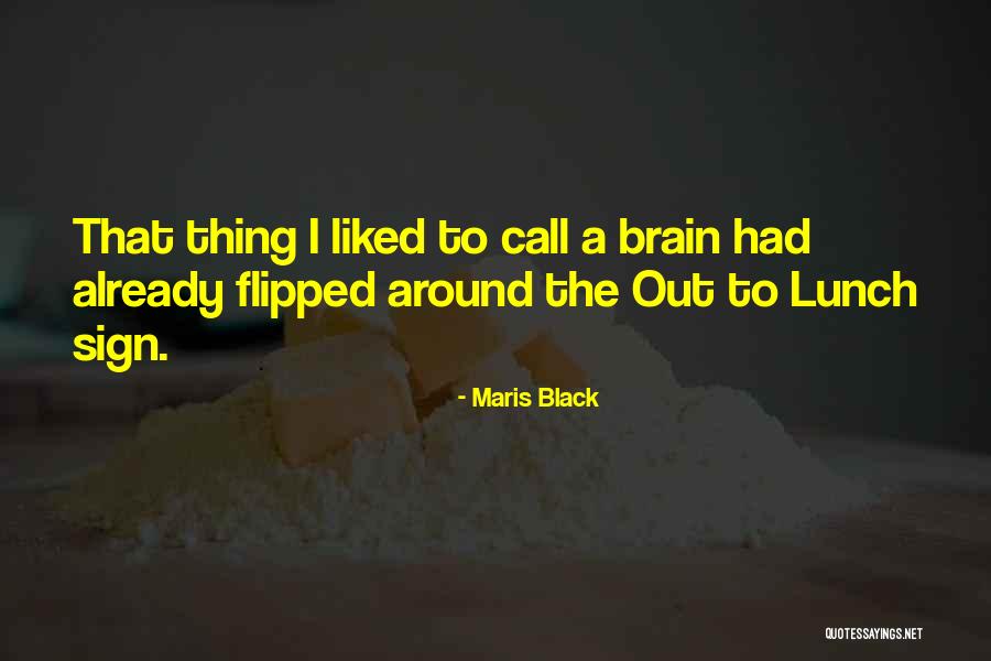 Call Sign Quotes By Maris Black