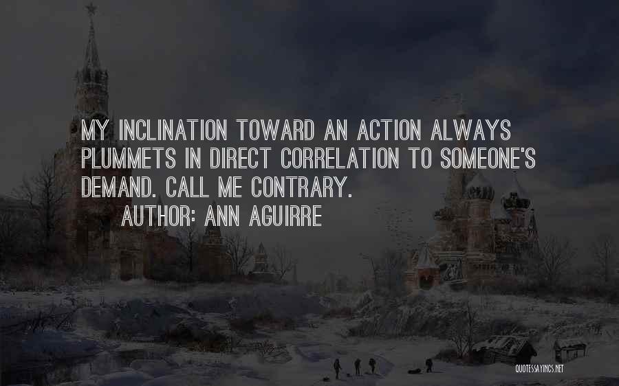 Call To Action Quotes By Ann Aguirre