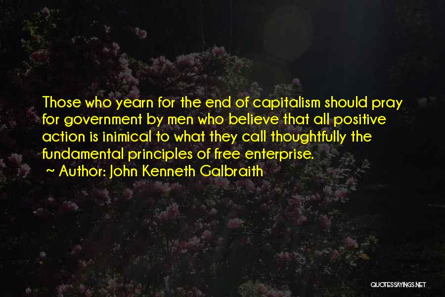 Call To Action Quotes By John Kenneth Galbraith