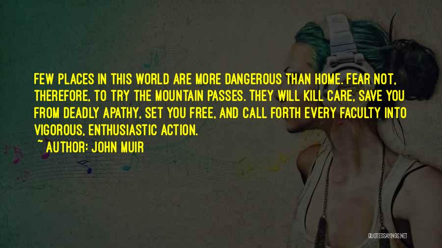 Call To Action Quotes By John Muir