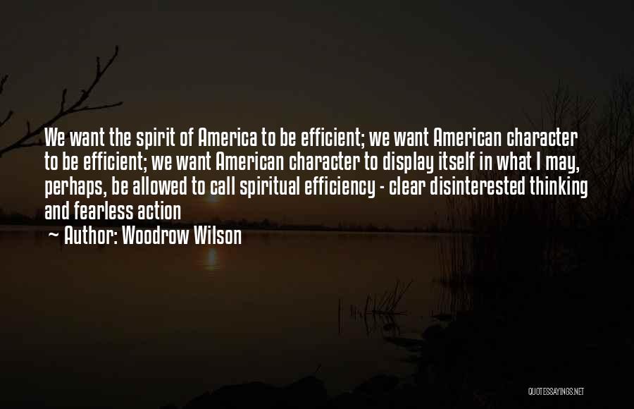 Call To Action Quotes By Woodrow Wilson