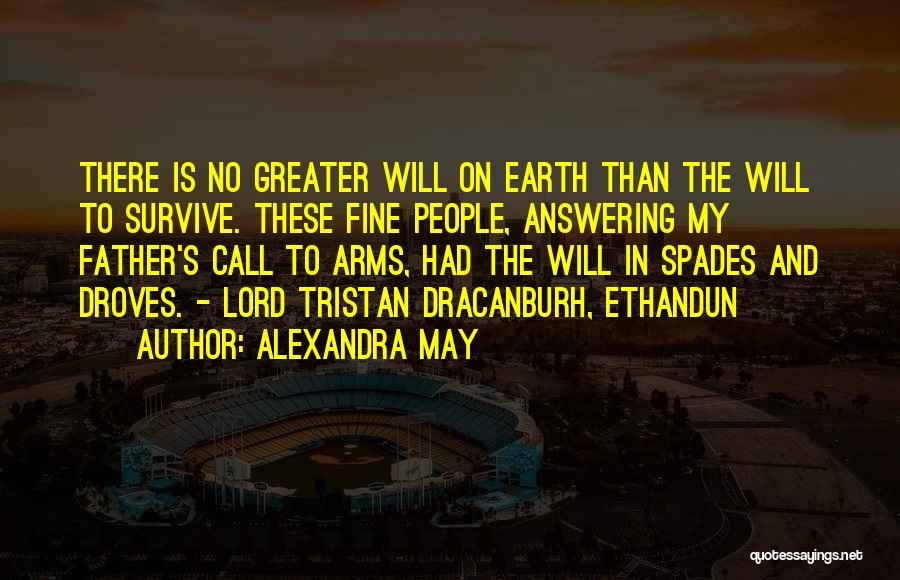 Call To Arms Quotes By Alexandra May