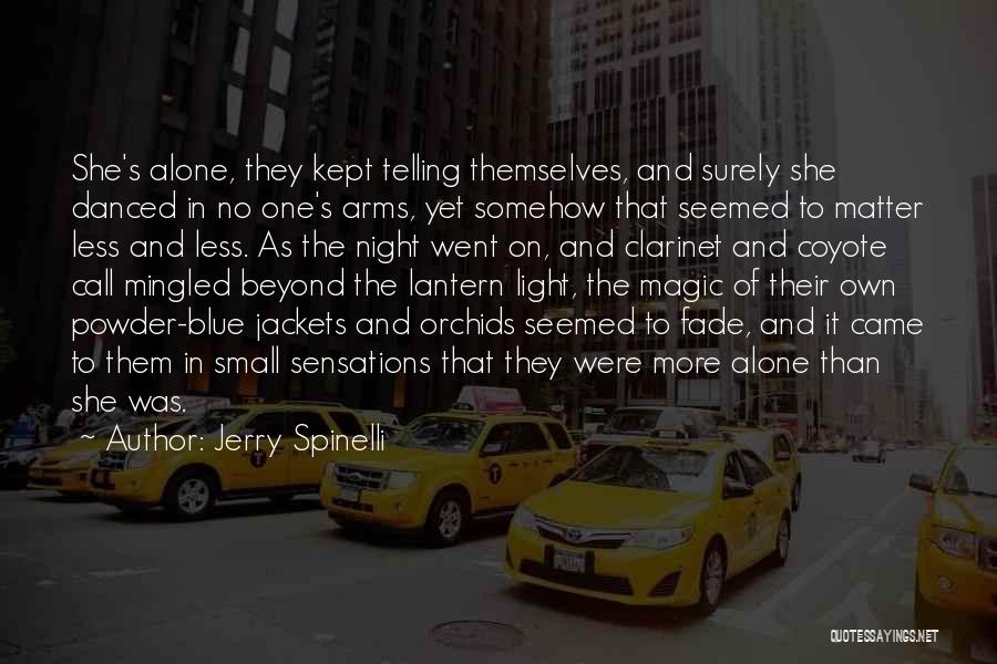 Call To Arms Quotes By Jerry Spinelli