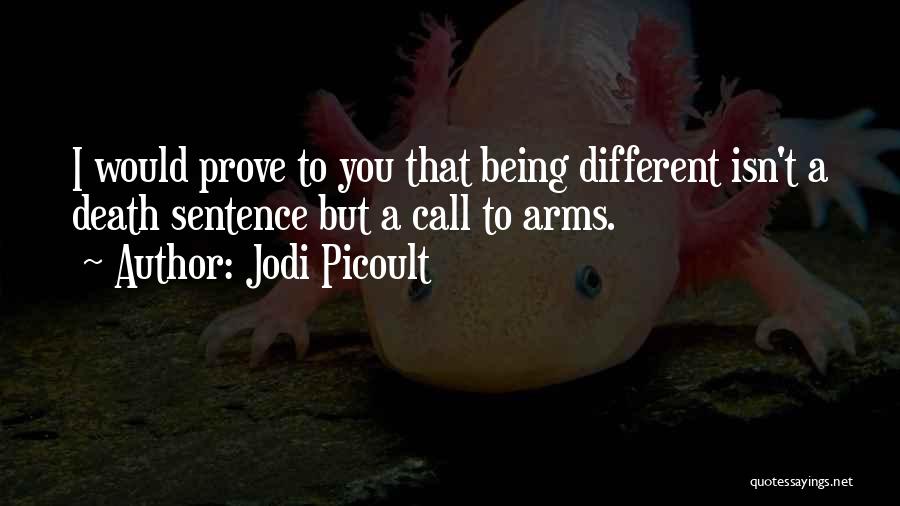 Call To Arms Quotes By Jodi Picoult