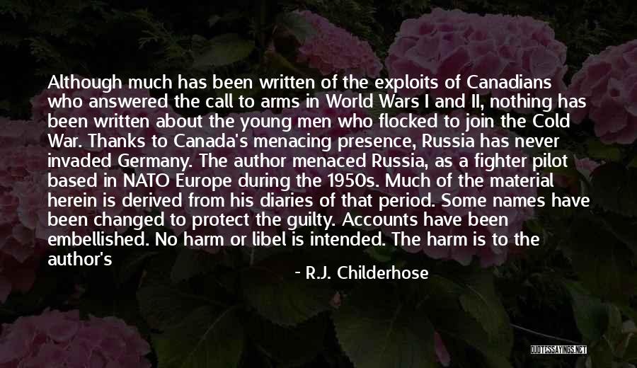 Call To Arms Quotes By R.J. Childerhose Call To Arms Quotes By R.J. Childerhose
