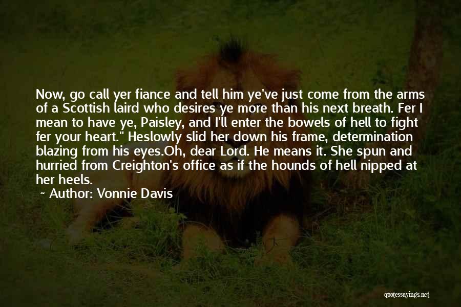 Call To Arms Quotes By Vonnie Davis