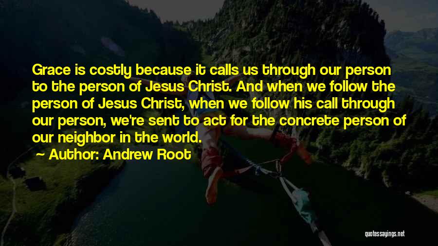 Call To Ministry Quotes By Andrew Root