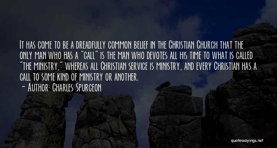 Call To Ministry Quotes By Charles Spurgeon