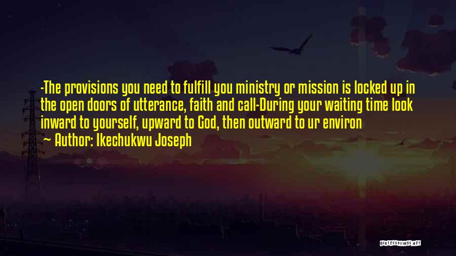 Call To Ministry Quotes By Ikechukwu Joseph