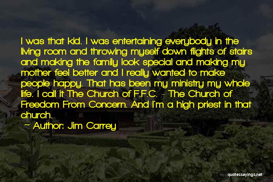 Call To Ministry Quotes By Jim Carrey