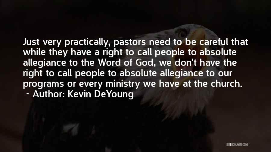Call To Ministry Quotes By Kevin DeYoung