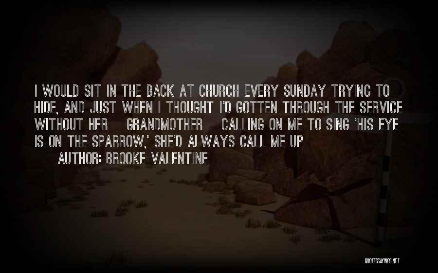 Call To Service Quotes By Brooke Valentine