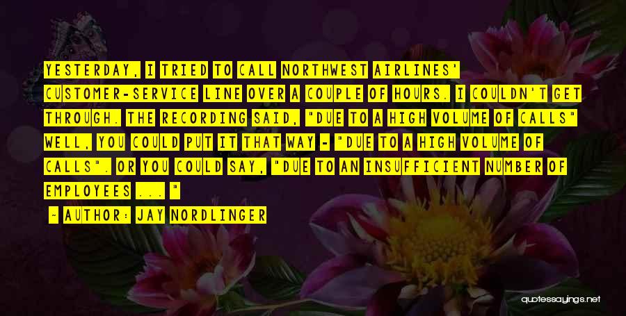 Call To Service Quotes By Jay Nordlinger