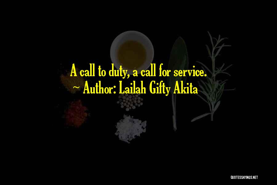 Call To Service Quotes By Lailah Gifty Akita